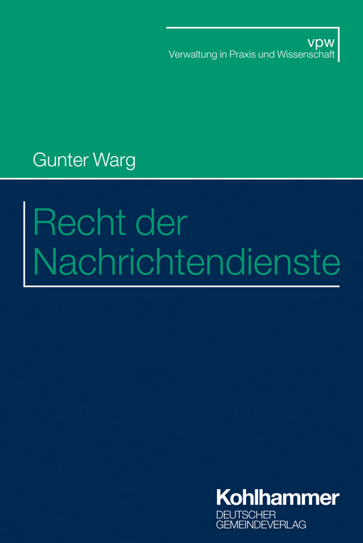 Recht der Nachrichtendienste - Gunter Warg - E-Book