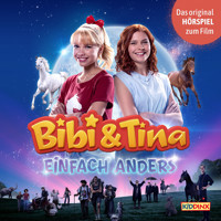 Bibi & Tina, Hörspiel 5. Kinofilm: Einfach Anders - Bettina Börgerding - Hörbuch