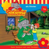 Benjamin Blümchen, Folge 76: Benjamin als Förster - Ulli Herzog - Hörbuch