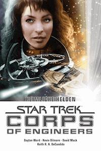 Star Trek - Corps of Engineers Sammelband 2: Heimliche Helden - Dayton Ward - E-Book