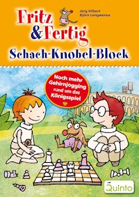 Fritz & Fertig Schach-Knobel-Block - Jörg Hilbert - E-Book