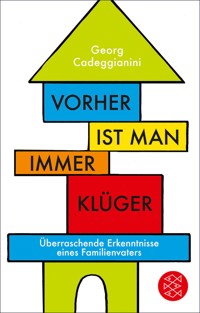 Vorher ist man immer klüger - Georg Cadeggianini - E-Book