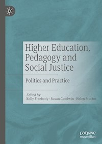 Higher Education, Pedagogy and Social Justice -  - E-Book