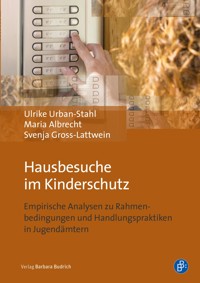 Hausbesuche im Kinderschutz - Ulrike Urban-Stahl - E-Book