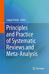 Principles and Practice of Systematic Reviews and Meta-Analysis - - E-Book