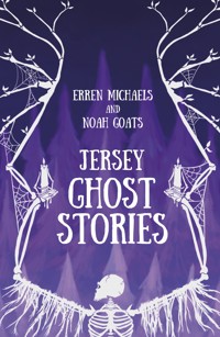 Jersey Ghost Stories - Erren Michaels - E-Book