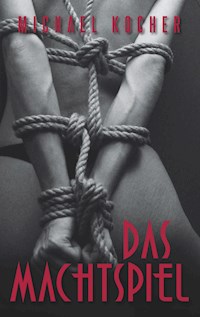 Das Machtspiel - Michael Kocher - E-Book