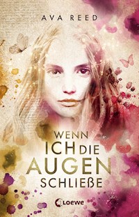 Wenn ich die Augen schließe - Ava Reed - E-Book