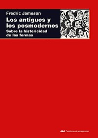 Los antiguos y los posmodernos - Fredric Jameson - E-Book
