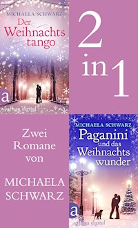 Der Weihnachtstango & Paganini und das Weihnachtswunder - Michaela Schwarz - E-Book