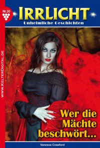 Wer die Mächte beschwört… - Vanessa Crawford - E-Book