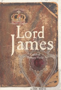 Lord James - Catherine Hermary-Vieille - E-Book