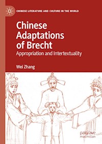 Chinese Adaptations of Brecht - Wei Zhang - E-Book