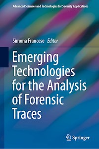 Emerging Technologies for the Analysis of Forensic Traces - - E-Book