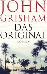 Das Original - John Grisham - E-Book