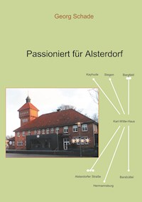 Passioniert für Alsterdorf - Georg Schade - E-Book