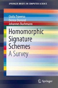 Homomorphic Signature Schemes - Giulia Traverso - E-Book