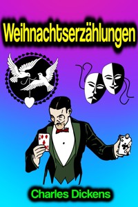 Weihnachtserzählungen - Charles Dickens. - E-Book