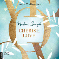 Cherish Love - Hard Play, Band 1 (Ungekürzt) - Nalini Singh - Hörbuch