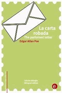 La carta robada/The purloined letter - Edgar Allan Poe - E-Book