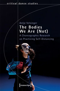 The Bodies We Are (Not) - Antje Velsinger - E-Book