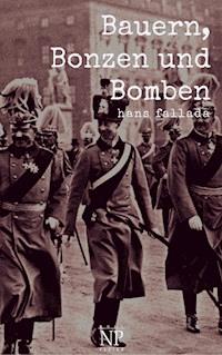 Bauern, Bonzen und Bomben - Hans Fallada - E-Book + Hörbuch