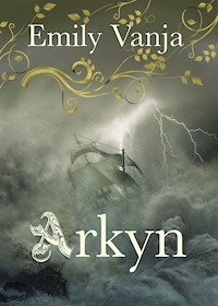 Arkyn - Emily Vanja - E-Book