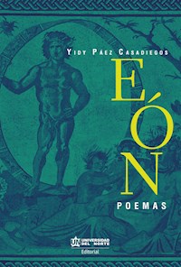 Eón - Yidy Paéz Casadiegos - E-Book