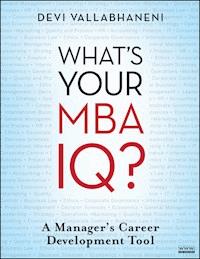 What's Your MBA IQ? - Devi Vallabhaneni - E-Book