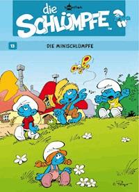 Die Schlümpfe 13. Die minischlümpfe - Peyo - E-Book