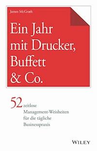 Ein Jahr mit Drucker, Buffett & Co. - James McGrath - E-Book