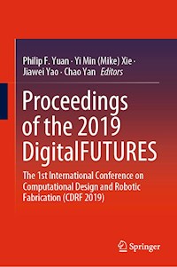 Proceedings of the 2019 DigitalFUTURES - - E-Book