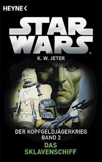 Star Wars™: Das Sklavenschiff - Kevin Way Jeter - E-Book