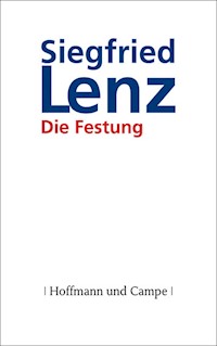 Die Festung - Siegfried Lenz - E-Book