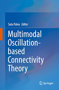 Multimodal Oscillation-based Connectivity Theory -  - E-Book