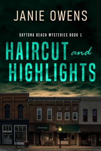 Haircut and Highlights - Janie Owens - kostenlos E-Book