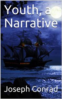 Youth, a Narrative - Joseph Conrad - E-Book