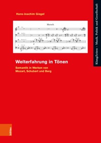 Welterfahrung in Tönen - Hans-Joachim Giegel - E-Book