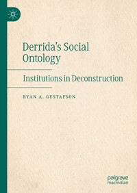 Derrida's Social Ontology - Ryan A. Gustafson - E-Book