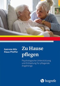 Zu Hause pflegen - Gabriele Wilz - E-Book