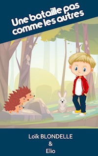 Une bataille pas comme les autres - Loik Blondelle - E-Book