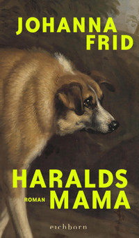 Haralds Mama - Johanna Frid - E-Book