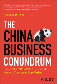 The China Business Conundrum - Ken Wilcox - E-Book