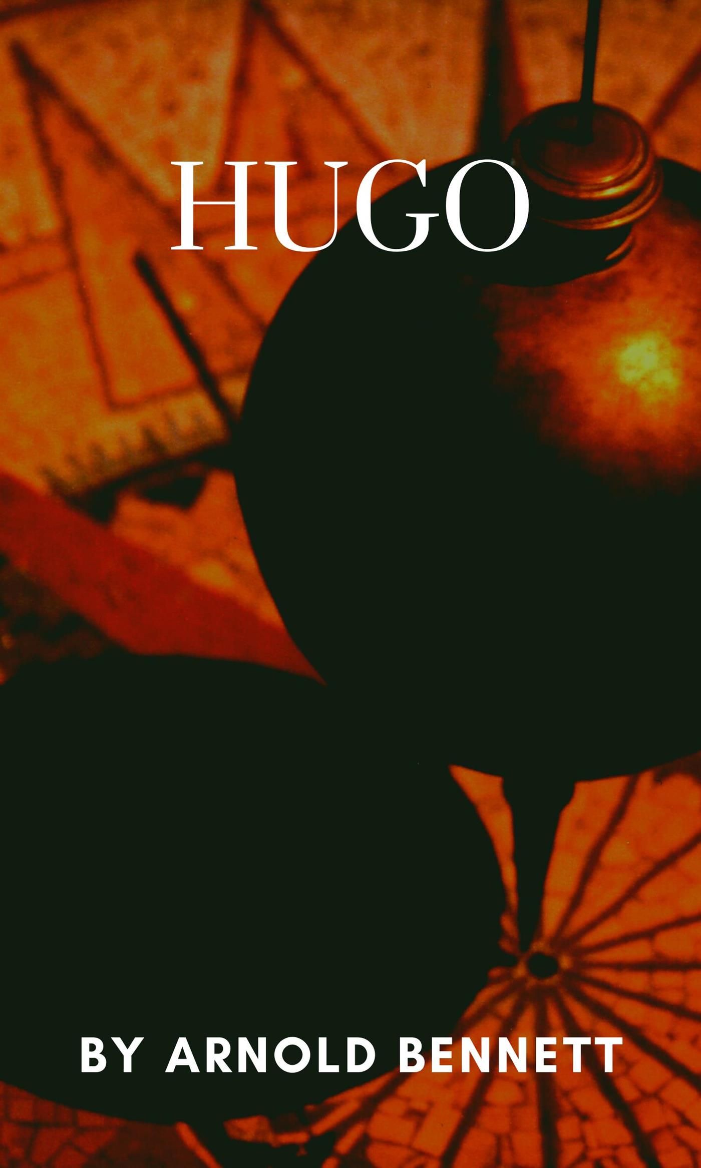 Hugo - Arnold Bennett - E-Book