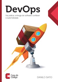 Devops in Practice - Danilo Sato - E-Book