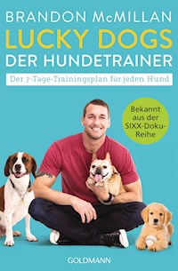 Lucky Dogs - der Hundetrainer - Brandon McMillan - E-Book