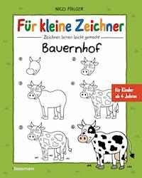 Für kleine Zeichner - Bauernhof - Nico Fauser - E-Book