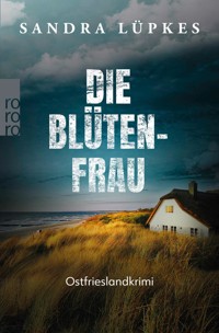 Die Blütenfrau - Sandra Lüpkes - E-Book