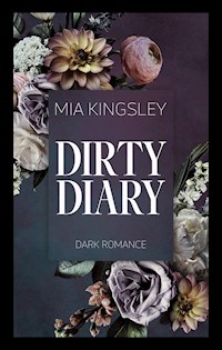 Dirty Diary - Mia Kingsley - E-Book + Hörbuch