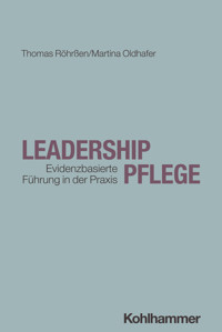 Leadership Pflege - Thomas Röhrßen - E-Book